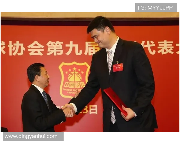 姚明重返篮球舞台接任篮协主席开启中国篮球新篇章